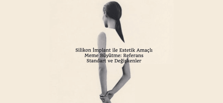silikon implant ile meme estetiği